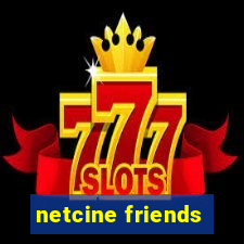 netcine friends